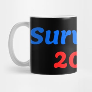 Survived 2020 Mug